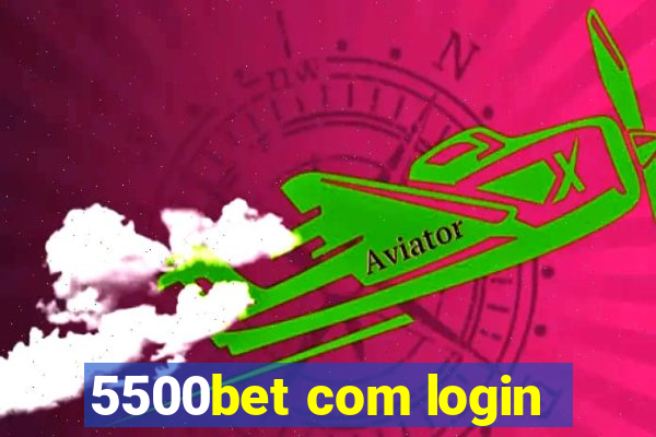 5500bet com login